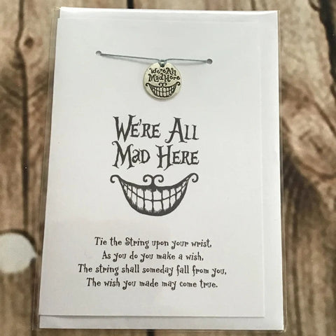 Alice in Wonderland We’re All Mad Here card with lucky bracelet, wish bracelet (CREAM CARD)