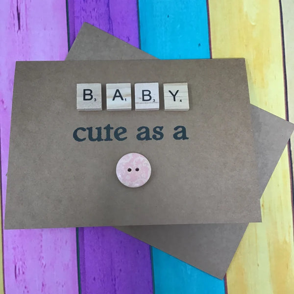 Baby cute as a Button - Scrabble Card, special card, new baby special card.